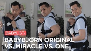 BabyBjorn Baby Carrier Comparison Original vs Miracle vs One  Babylist [upl. by Esiuol860]