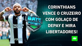 Memphis Depay faz GOLAÇO Corinthians VENCE o Cruzeiro e SONHA com Libertadores  BATEPRONTO [upl. by Sihtam789]