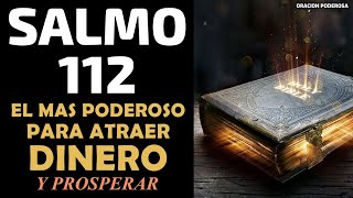 Salmo 112 el más Poderoso para atraer Dinero y Prosperar [upl. by Deanne]