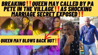 Breaking‼️queen may called by pa pete edochie to the village ‼️as shocking marriage secret exposed [upl. by Atinrahc]