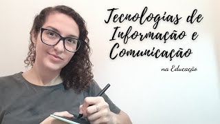 TICs Tecnologias de Informação e Comunição na Educação  Pedagoga Concurseira [upl. by Dosia]