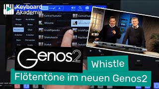 Genos2 Whistle  Flötentöne [upl. by Iadrahc]