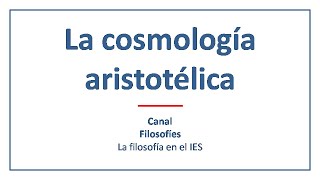 La cosmología aristotélica [upl. by Gavan]