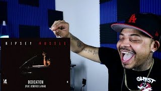 Nipsey Hussle x Kendrick Lamar Dedication REACTION [upl. by Nnaecarg]