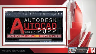 AutoCAD 2022  How to download and install a FREE Educational version [upl. by Tova]