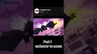 Endeavor vs Nomu Epic Battle for Survival  My Hero Academia Shorts part 1 [upl. by Adnovaj]