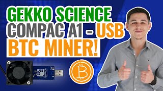 Gekkoscience Compac A1 USB Bitcoin Miner mit 450GHs Review [upl. by Nailimixam]