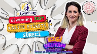 eTwinning 2024 Kalite Etiketi Başvuru Süreci  Ezgi ULUTAN [upl. by Canale411]