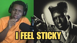 TYLER GOT ME STICKY  Tyler The Creator  Sticky REACTION [upl. by Yhtomot]