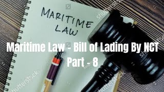 Maritime Law  Bill Of Lading  Part  8 [upl. by Centeno]