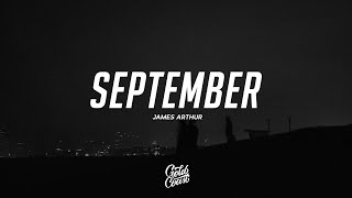 James Arthur  September Lyrics [upl. by Marleen]