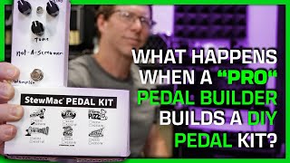 What Happens When A Pro Pedal Builder Builds a DIY Pedal Kit [upl. by Leventhal]