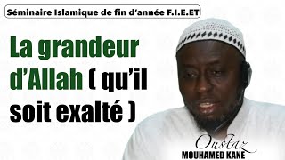 DIRECT Séminaire FEET 2024 I La grandeur dAllah I Oustaz Mouhamed KANE [upl. by Einahpet]