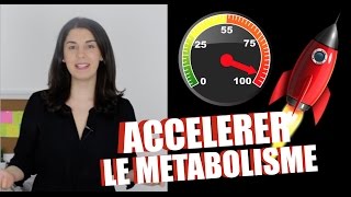 COMMENT ACCELELER LE METABOLISME POUR MAIGRIR [upl. by Nnylaf]