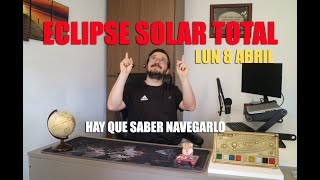 Eclipse Solar y transitos Dificiles Abril 2024 [upl. by Upshaw]