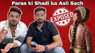 Paras Thakral ki Shaadi ka Sach EXPOSED😱 parasthakralvlogs6489 [upl. by Lirva442]