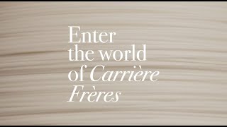 Enter the world of Carrière Frères  I [upl. by Fifi708]