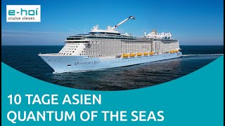 Quantum of the Seas  10 Tage AsienKreuzfahrt [upl. by Tnirb]