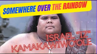 Somewhere over the Rainbow  Israel quotIZquot Kamakawiwoʻole  Hawaii Sailing amp Swimming Adventure [upl. by Gorman]