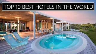 Top 10 best luxury hotels in the world [upl. by Synned849]