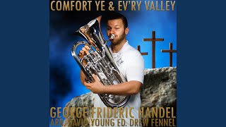 Comfort Ye amp Evry Valley [upl. by Terryl805]