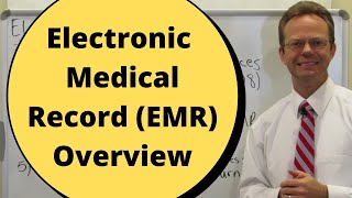 Electronic Medical Record EMR Overview [upl. by Johansen396]