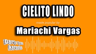 Mariachi Vargas  Cielito Lindo Versión Karaoke [upl. by Onailime]