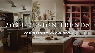 2024 Design Trends  Top 5 Interior Design Trends for 2024 [upl. by Foote]