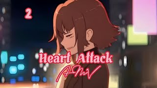 Heart Attack 2 MSA AMV [upl. by Ecnahoy708]