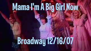 Hairspray Mama Im A Big Girl Now Broadway 121607 [upl. by Cyndy]