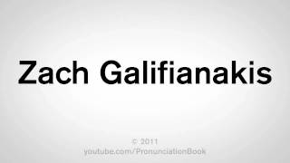 How to Say Zach Galifianakis [upl. by Chemush]