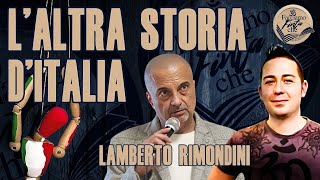 LUNITÀ DITALIA LA GENESI DEL MALE con LAMBERTO RIMONDINI [upl. by Peppel]