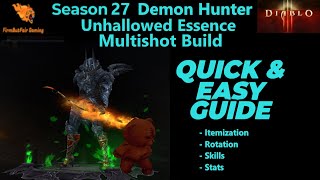 Diablo 3 Season 27  Demon Hunter  Unhallowed Essence  Multishot  Pushing Guide [upl. by Ennaeel]