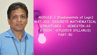 S3 SEMESTER PART50  FUNDAMENTALS OF LOGIC MODULE1 MAT 203 2019 SCHEMEBTECH KTU CS IT [upl. by Oneg]