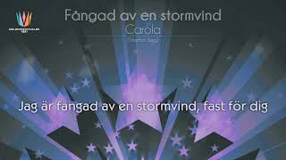 fångad av en stormvind  carola slowed [upl. by Amesari]