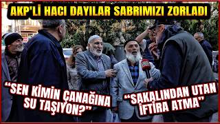 AKPLİ HACI DAYILAR RÖPORTAJA GİRDİ YİNE SABRIMIZI ZORLADI  SONUNA KADAR İZLEYİN [upl. by Anthiathia]