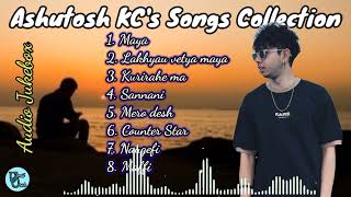 Ashutosh KCs songs collection Ashutosh KCs Jukebox 2024 ashutoshkc [upl. by Farand]