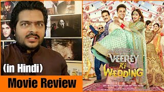 Veerey ki Wedding  Movie Review [upl. by Atalanta98]