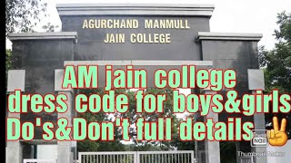 AM jain college dresscode for boysampgirls DosampDont full details ✌️ [upl. by Notned444]