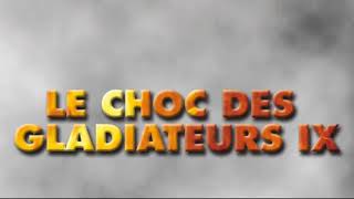 best of le choc des gladiateurs 9 By VXS [upl. by Hgielrahc]