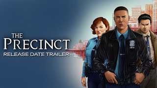 The Precinct  Official Release Date Reveal Trailer [upl. by Nadya491]