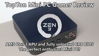 Topton Mini Gamer PC Review  AMD Zen 3 APU and unlocked CRB BIOS The perfect enthusiast Mini PC [upl. by Elehcin757]