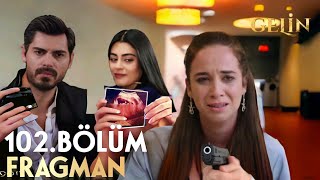 Gelin 102Bölüm Fragman  Beyza Hançeri Vuruyor [upl. by Nnylatsyrk253]