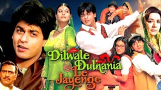 Dilwale Dulhania Le Jayenge 1995 Full Movie  Shah Rukh Khan  Kajol  Amrish Puri  Review And Fact [upl. by Lammond]