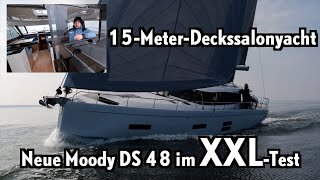 Moody DS 48 neue 15MeterDeckssalonyacht  mehr als nur ein Dreizimmerapartment [upl. by Holofernes]