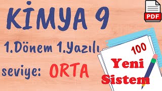 KİMYA 9 Sınıf 1 Dönem 1 Yazılı Soruları ORTA yeni sistem klasik açık uçlu Yazılı hazırlık PDF [upl. by Rask779]