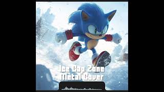 Ice Cap Zone  Symphonic Metal Cover Sonic the Hedgehog 3 [upl. by Vogeley]