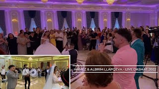 Hamëz amp Albrim Llapqeva  Live Dasmat 2022 [upl. by Amimej]