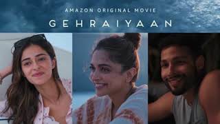 Gehraiyaan trailer  gehraiyaan teaser  gehraiyaan Deepika Padukone  gehraiyaan song  Amazon prim [upl. by Ystap]