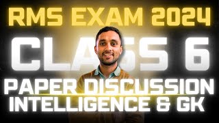 RMS EXAM 2024 Class 6 Paper Discussion INTELLIGENCE amp GK rms2024 rmsclass9 rms [upl. by Ellahcim]